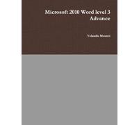 Microsoft 2010 Word level 3 Advance