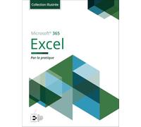 Microsoft 365 Excel: Par la pratique