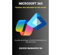 Microsoft 365: Gestion des identités et des accès