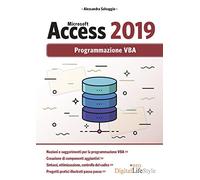 Microsoft Access 2019. Programmazione VBA