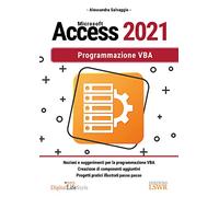 Microsoft Access 2021. Programmazione VBA