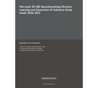 Microsoft AI-300 Operationalizing Machine Learning and Generative AI Solutions Study Guide 2026-2027