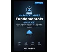 Microsoft Azure Fundamentals Study Guide 2026: Pass the AZ-900 Exam on Your First Try - All-in-One Prep with Practice Questions, a Full Practice Exam & Real-World Scenarios