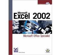 Microsoft Excel 2002: Microsoft Office Specialist - [Cengage Learning Ptr]