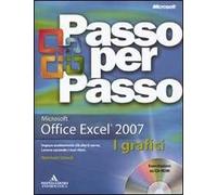 Microsoft Excel 2007. I grafici. Con CD-ROM - [Mondadori Informatica]