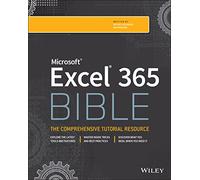 Microsoft Excel 365 Bible