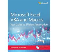 Microsoft Excel Vba and Macros: Your Guide to Efficient Automation
