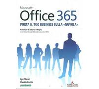 Microsoft Office 365. Porta il tuo business sulla «nuvola»