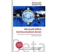 Microsoft Office Communications Server: Microsoft Office, Windows Server System, Microsoft Office Communicator