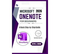Microsoft OneNote for Beginners: A Basic Step-by-Step Guide