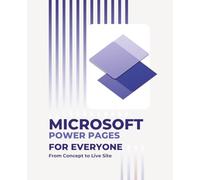 Microsoft Power Pages for Everyone: From Concept to Live Site