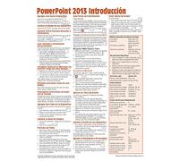 Microsoft Powerpoint 2013 Introducción Guía de referencia rápida (Hoja de referencia con instrucciones, consejos y accesos directos - Guía plastificada) (Spanish Edition)