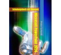 Microsoft PowerPoint 2024 - BESONDERS EINFACH: Schulungsbuch mit Übungen