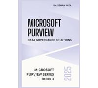 Microsoft Purview 2025: Data Governance solutions