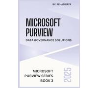 Microsoft Purview 2025: Data Governance solutions: 3