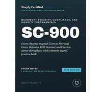 Microsoft SC-900: Simply Certified Study Guide