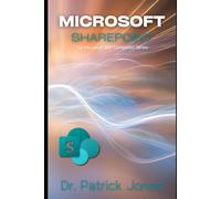 Microsoft SharePoint: The Microsoft 365 Companion Series