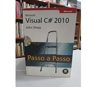 Microsoft Visual C# 2010 Passo A Passo (Em Portuguese do Brasil)