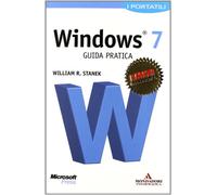 Microsoft Windows 7. Guida pratica. I portatili