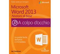 Microsoft Word 2013. Nozioni di base