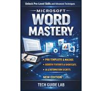 MICROSOFT WORD MASTERY: From Beginner to Pro in 7 Days | Practical Skills to Boost Productivity