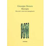 Microspie. Racconti e interviste immaginarie