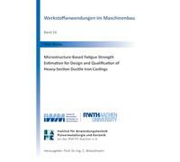 Microstructure-Based Fatigue Strength Estimation for Design and Qualification of Heavy-Section Ductile Iron Castings: 34