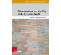 Microstructures and Mobility in the Byzantine World: 2