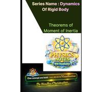 Microteaching Book- Theorems of Moment of Inertia: Easy Physics by Visualization