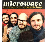 Microwave - Much Love