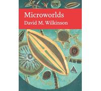 Microworlds: A remarkable introduction to a whole new biological world
