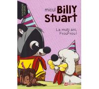 Micul Billy Stuart. La multi ani, FrouFrou! - Sampar Bergeron