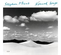 Micus Stephan - Nomad Songs