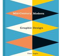Theo Inglis Mid-Century Modern Graphic Design (Copertina rigida)