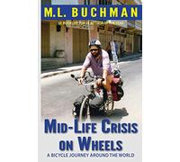 Mid-Life Crisis on Wheels: a bicycle journey around the world