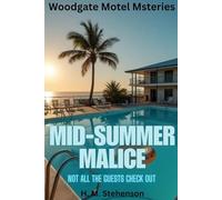 Mid-Summer Malice: Not All The Guests Check Out