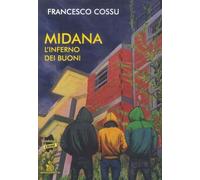 Midana l'inferno dei buoni