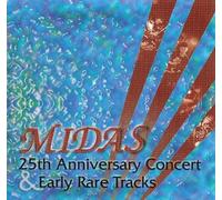 Midas - 25th Anniversary Concert