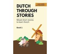 Midas Veraart Dutch Through Stories (Tascabile) Dutch Through Stories
