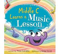 Middle C Learns a Music Lesson