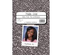 Middle Child: For Everyone Who Ever Felt Invisible, Numb, or Not Enough