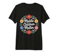Middle Children Matter Apprezzamento dei fratelli - Maglietta Premium