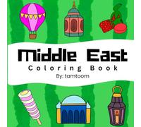 Middle East Coloring Book: Great Ramadan Activity