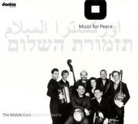 MIDDLE EAST PEACE ORCHEST - MUSIC FOR PEACE