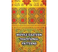 Middle Eastern Traditional Pattern's: Traditional Geometrical Middle Eastern Patterns Premium Colouring Book