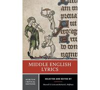Middle English Lyrics: A Norton Critical Edition: 0