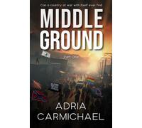 Middle Ground: Part One: 1