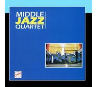 Middle Jazz Quartet - Middle Jazz Quartet