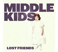 Middle Kids - Lost Friends