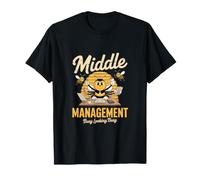 Middle Management Busy Looking Busy Ufficio Maglietta